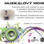Muzik�lov� workshop